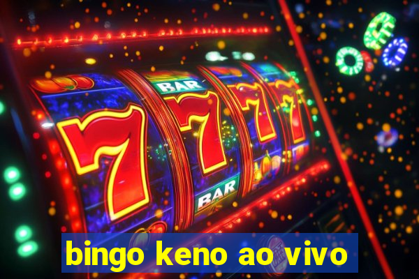 bingo keno ao vivo