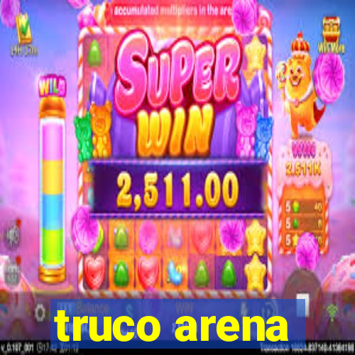 truco arena