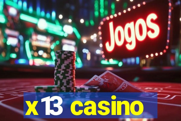 x13 casino