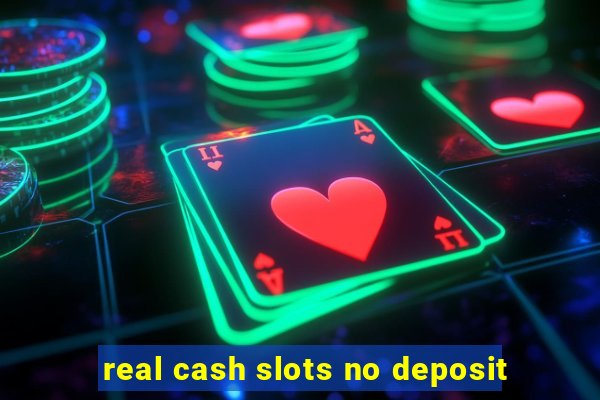 real cash slots no deposit