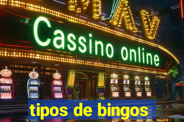 tipos de bingos