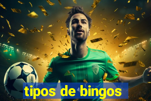 tipos de bingos