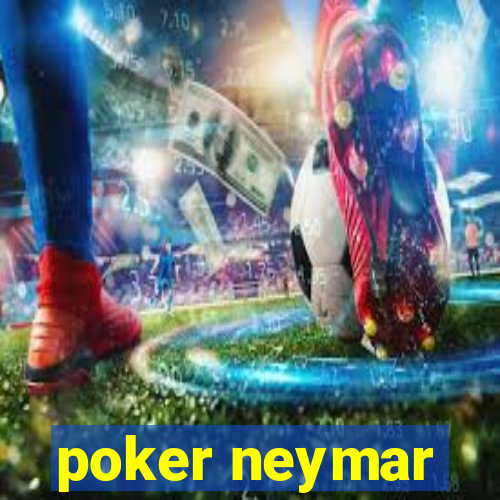 poker neymar