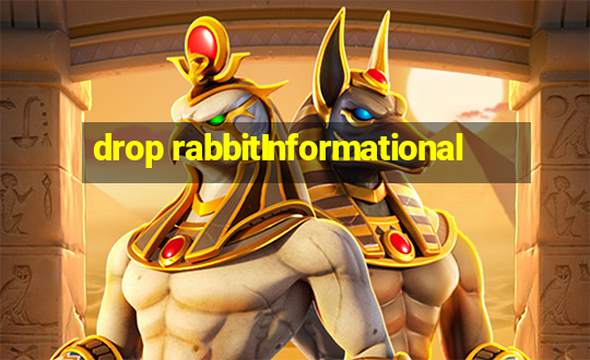 drop rabbitInformational