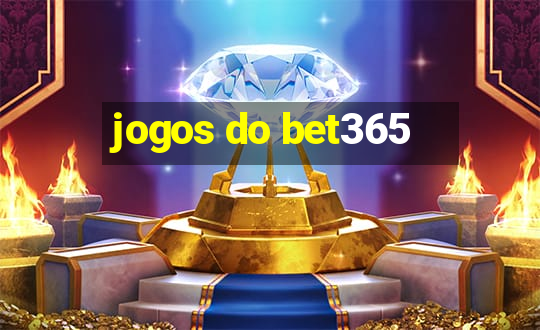 jogos do bet365