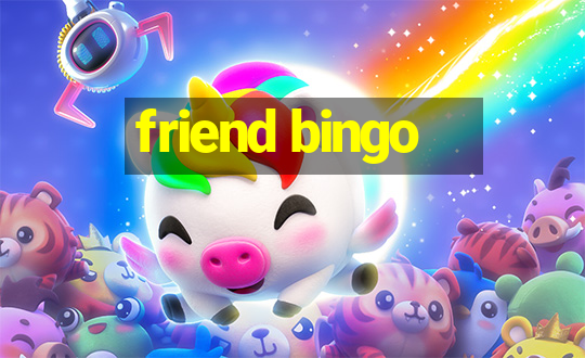 friend bingo