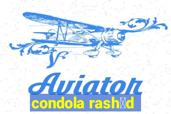 condola rash膩d