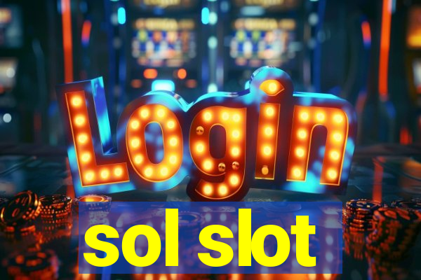 sol slot