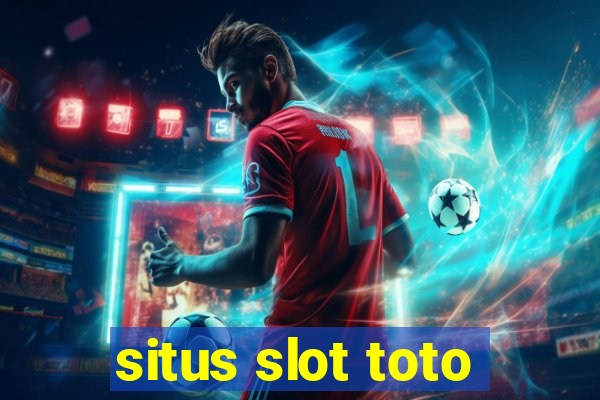 situs slot toto