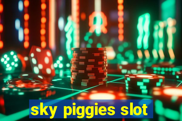 sky piggies slot