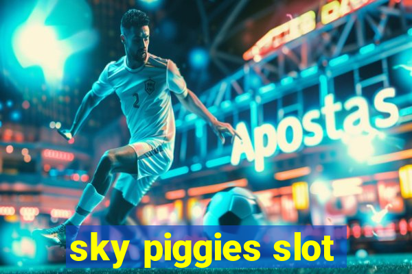 sky piggies slot