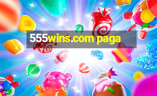 555wins.com paga