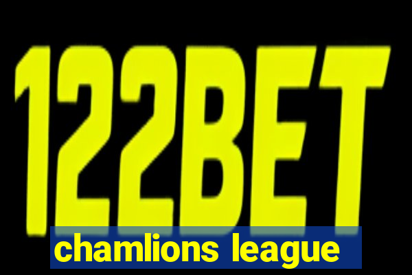 chamlions league