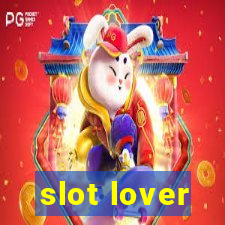 slot lover