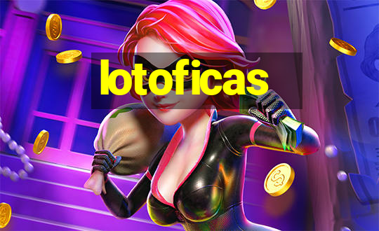 lotoficas