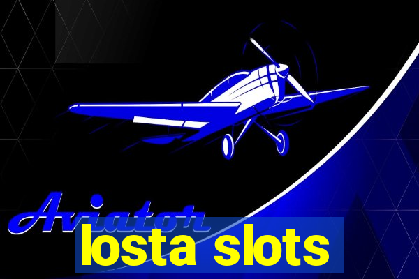 losta slots