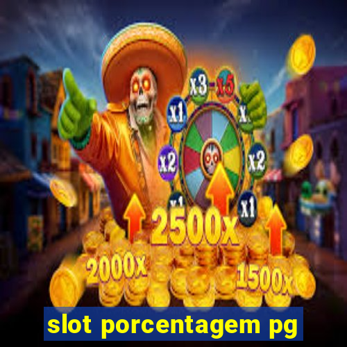 slot porcentagem pg