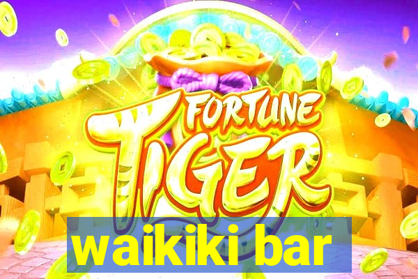 waikiki bar