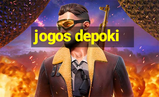 jogos depoki