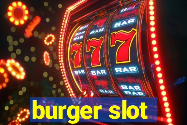 burger slot