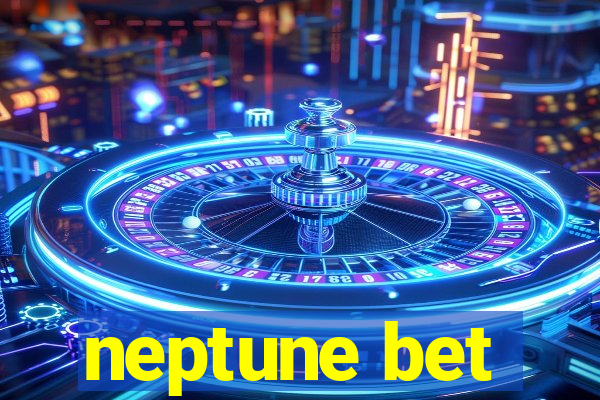 neptune bet