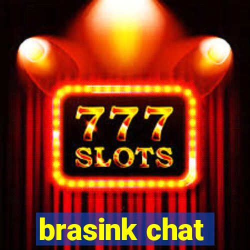 brasink chat