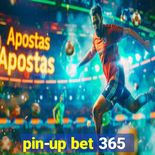 pin-up bet 365