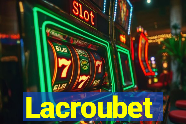 Lacroubet