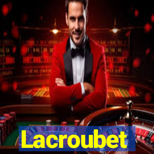 Lacroubet