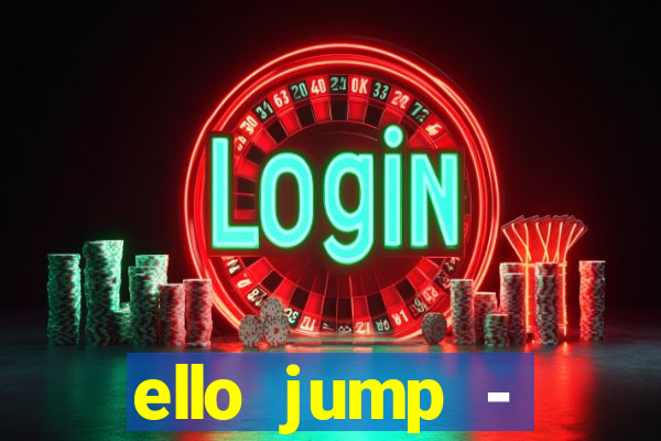 ello jump - millionaire legend