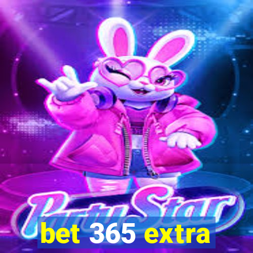 bet 365 extra