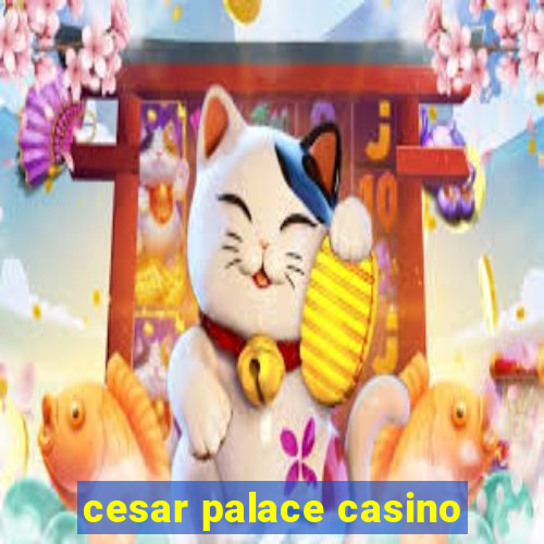 cesar palace casino