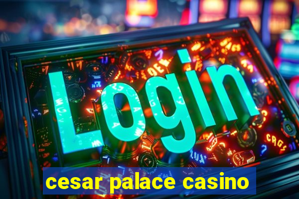 cesar palace casino