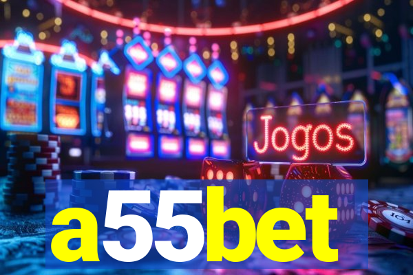 a55bet