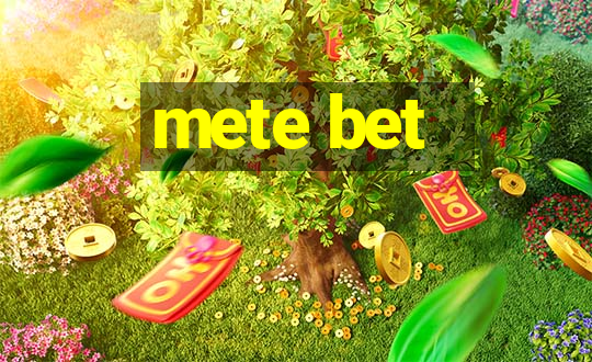 mete bet