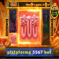 plataforma 5567 bet