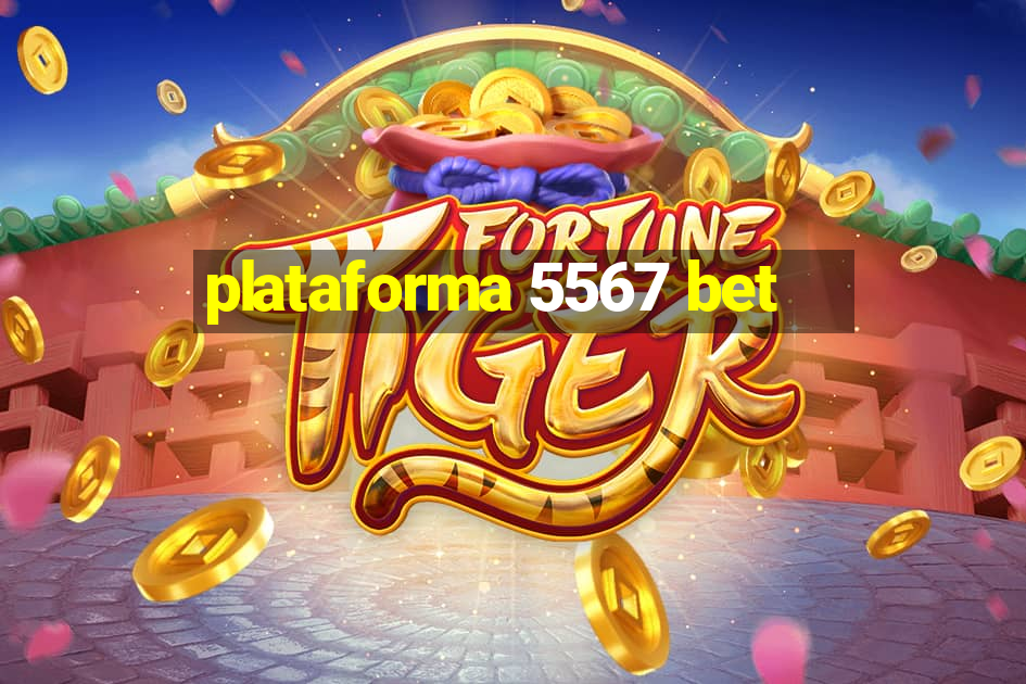 plataforma 5567 bet