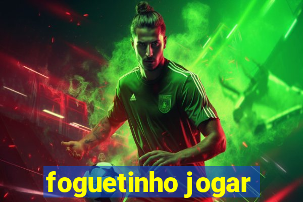 foguetinho jogar