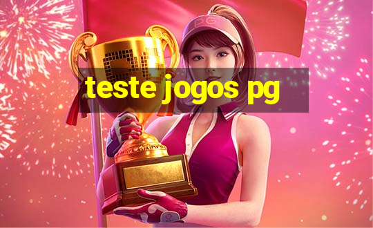 teste jogos pg