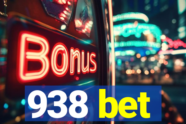 938 bet