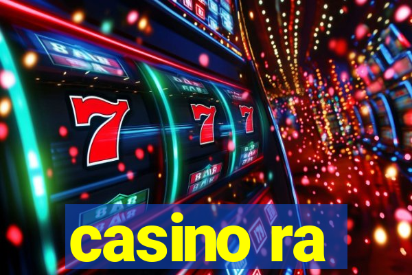 casino ra