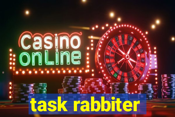 task rabbiter