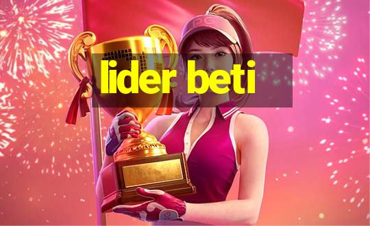 lider beti