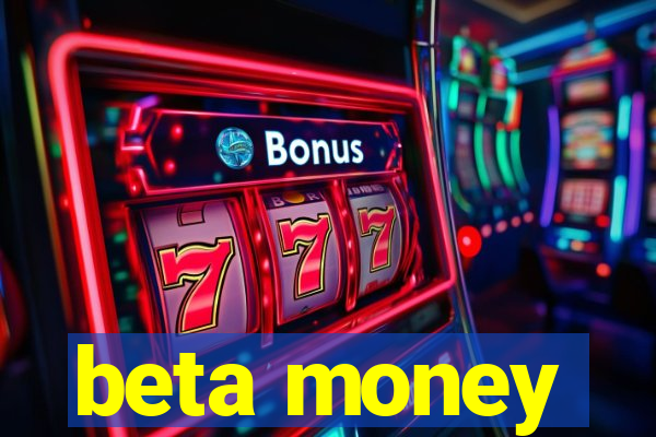 beta money