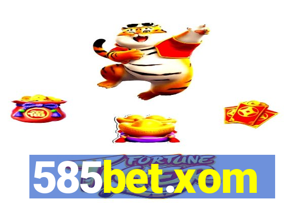 585bet.xom