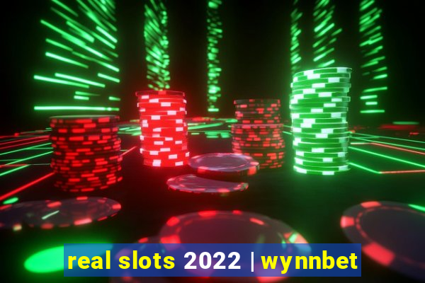 real slots 2022 | wynnbet