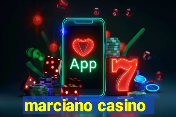 marciano casino