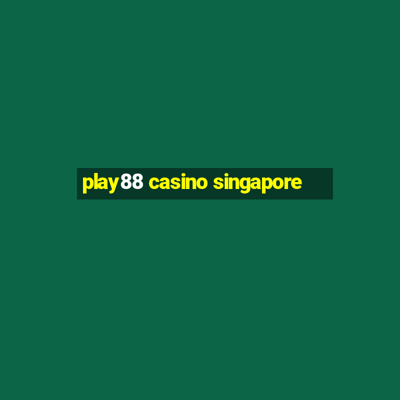 play88 casino singapore