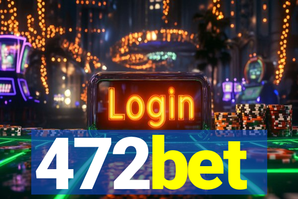 472bet