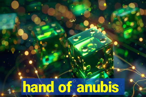 hand of anubis